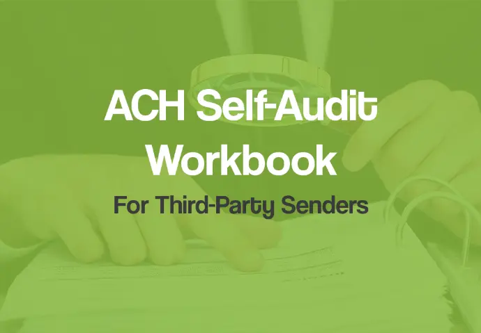 NEACH - 2025 ACH Compliance Audit Self-Workbook (Third-Party Sender)